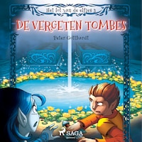 Het lot van de elfjes 3 - De vergeten tombes