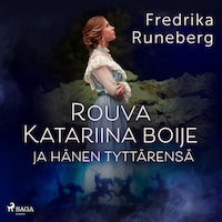 Rouva Katariina Boije ja hänen tyttärensä