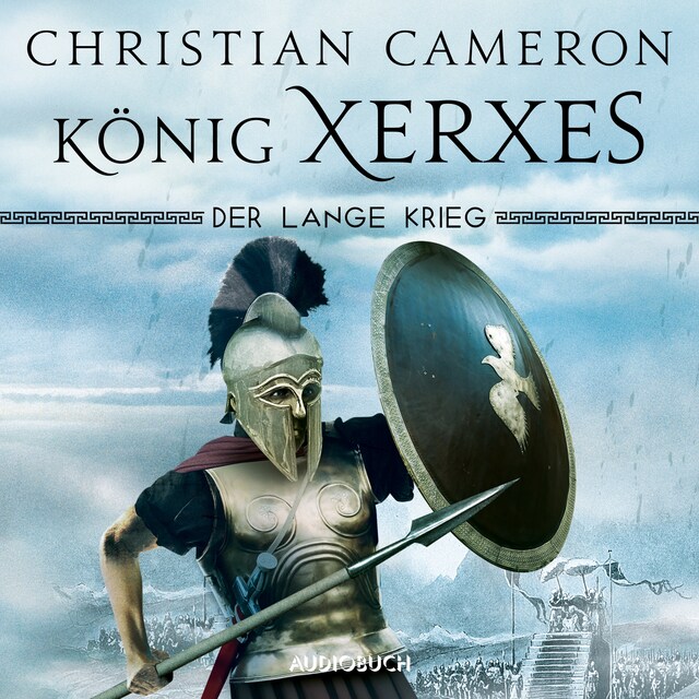 Book cover for Der lange Krieg: König Xerxes