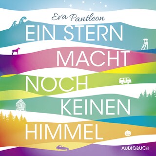 Ein Stern macht noch keinen Himmel als Hörbuch
