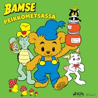 Bamse Peikkometsässä