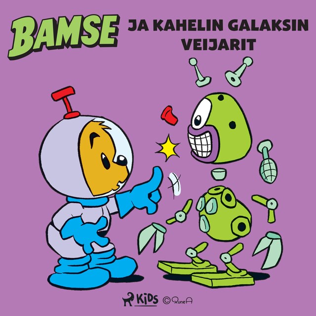 Kirjankansi teokselle Bamse ja Kahelin galaksin veijarit