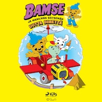 Bamse ja maailman seitsemän uutta ihmettä