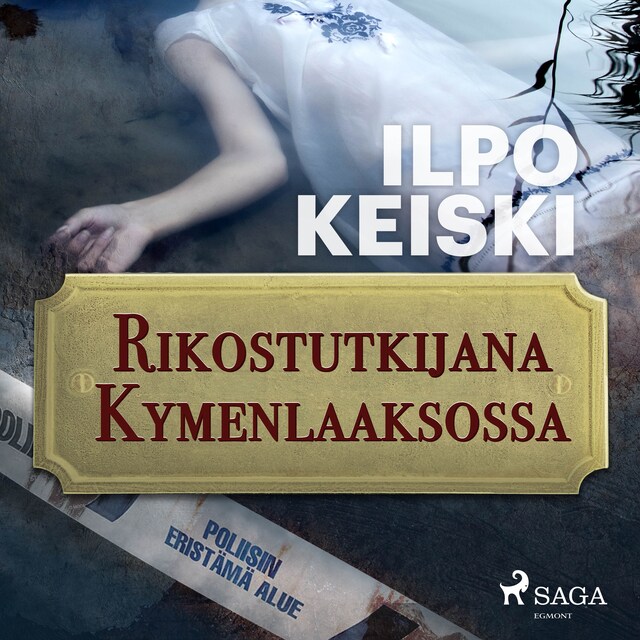 Book cover for Rikostutkijana Kymenlaaksossa