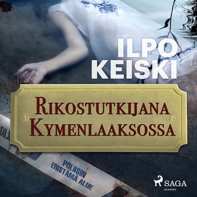 Book cover for Rikostutkijana Kymenlaaksossa