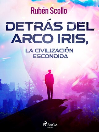 Detrás del arco iris, la civilización escondida bookCoverFor