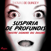 Suspiria De Profundis - Nostre Signore del Dolore