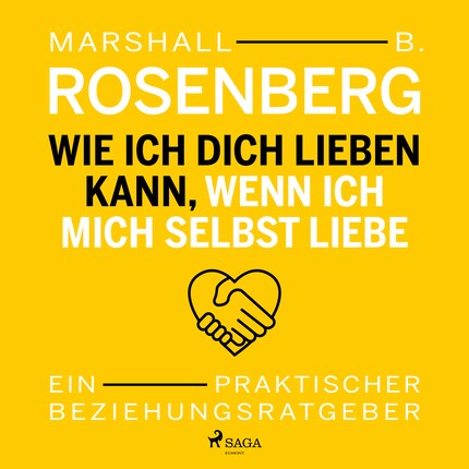 Wie ich dich lieben kann, wenn ich mich selbst liebe. Ein praktischer Beziehungsratgeber bookCoverFor