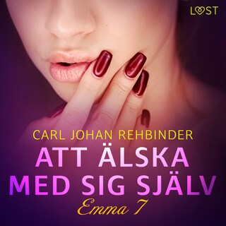 Emma 7: Att älska med sig själv - erotisk novell bookCoverFor