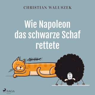 Wie Napoleon das schwarze Schaf rettete als Hörbuch