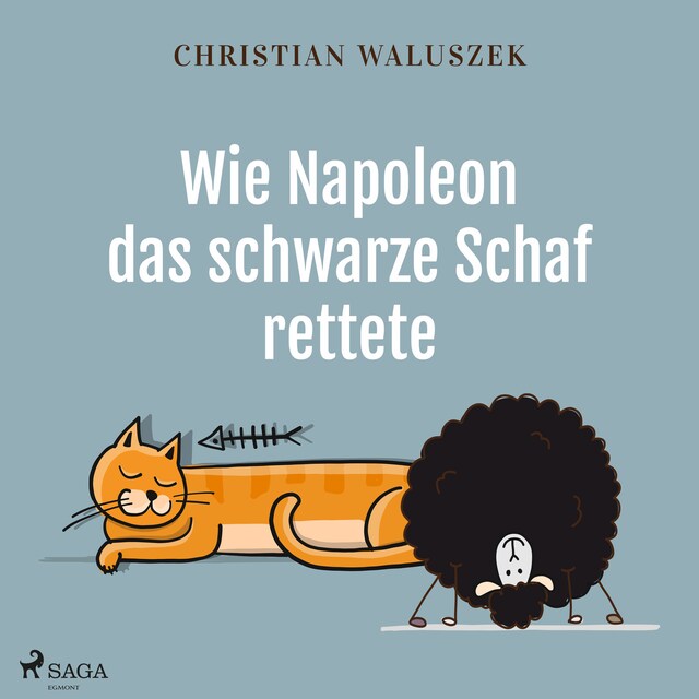 Copertina del libro per Wie Napoleon das schwarze Schaf rettete