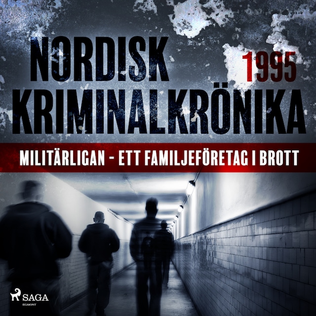Book cover for Militärligan - ett familjeföretag i brott