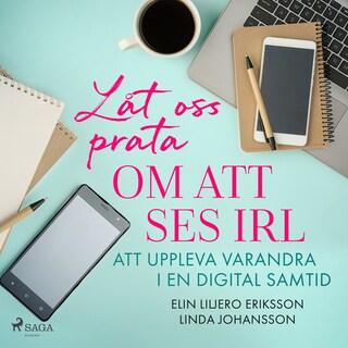 Låt oss prata om att ses IRL: att uppleva varandra i en digital samtid bookCoverFor