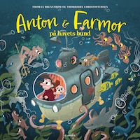 Anton og farmor på havets bund