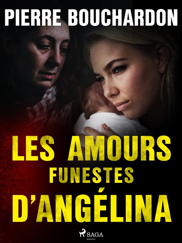 Couverture de livre pour Les Amours funestes d’Angélina