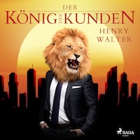 Der König der Kunden
