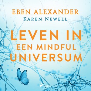 Leven in een mindful universum - luisterboek