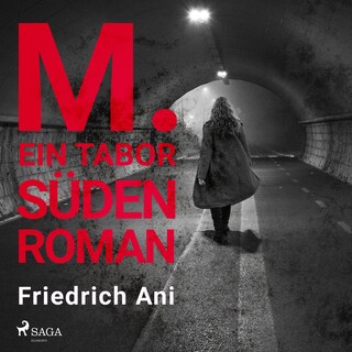 M. Ein Tabor Süden Roman als Hörbuch