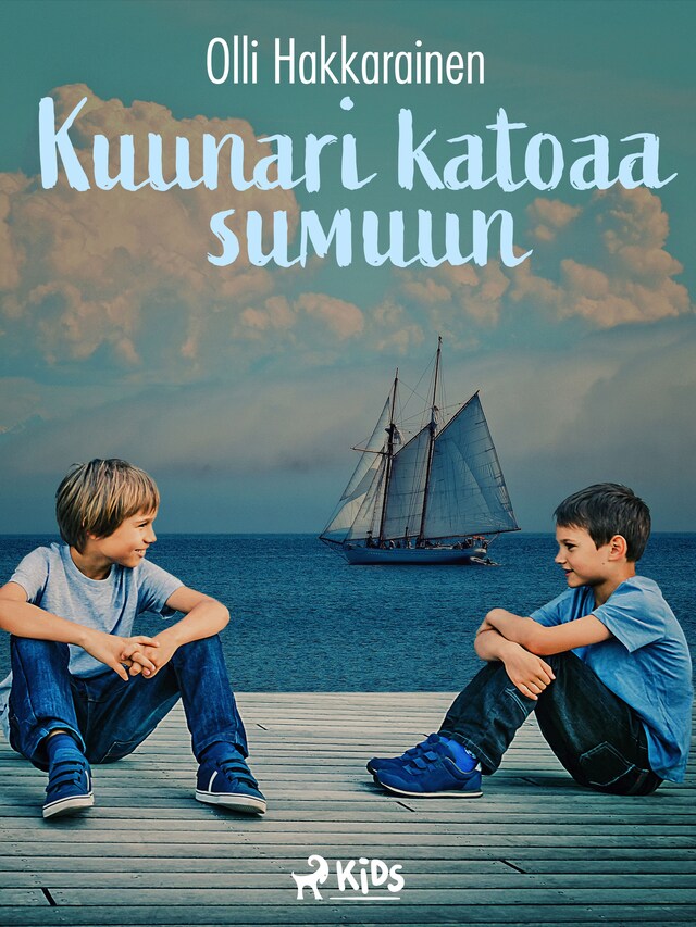 Book cover for Kuunari katoaa sumuun