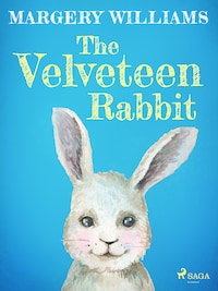 The Velveteen Rabbit