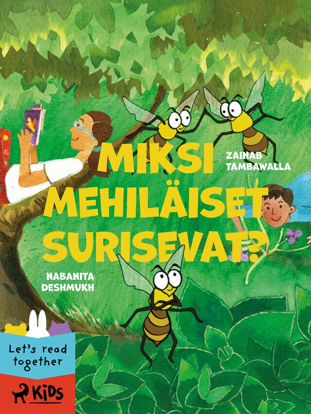 Couverture de livre pour Miksi mehiläiset surisevat?