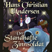 Der standhafte Zinnsoldat