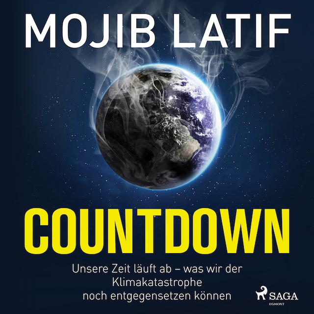Kirjankansi teokselle Countdown: Unsere Zeit läuft ab – was wir der Klimakatastrophe noch entgegensetzen können