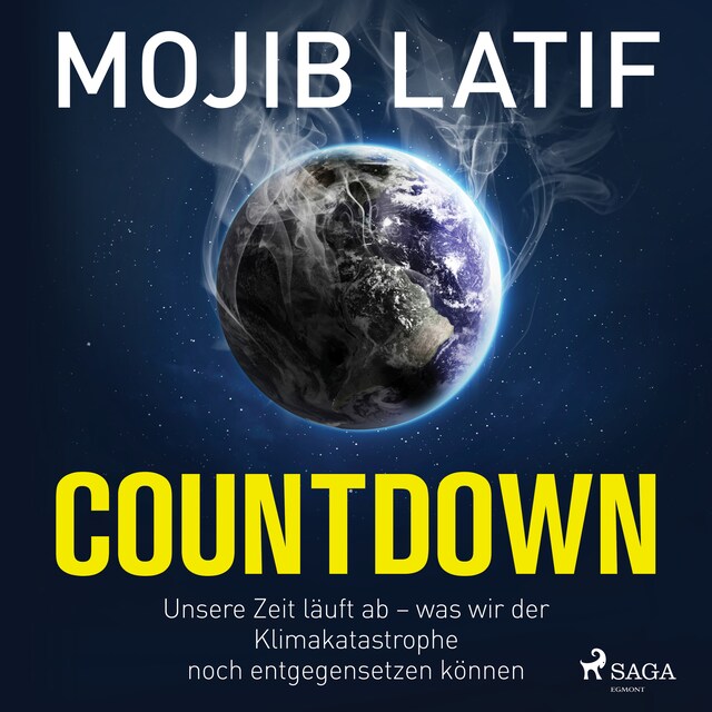 Copertina del libro per Countdown: Unsere Zeit läuft ab – was wir der Klimakatastrophe noch entgegensetzen können