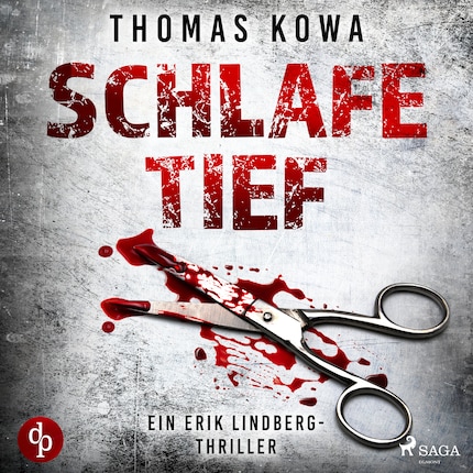 Schlafe tief: Thriller (Kommissar Erik Lindberg-Reihe 1) bookCoverFor