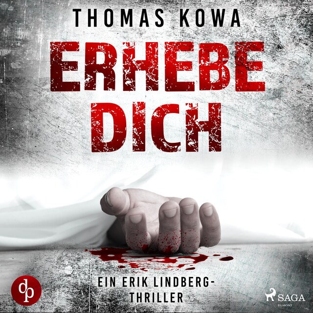 Book cover for Erhebe dich: Thriller (Kommissar Erik Lindberg-Reihe 3)