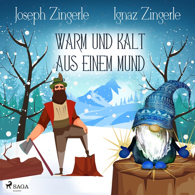 Book cover for Warm und kalt aus einem Mund - Ein Märchen aus Tirol