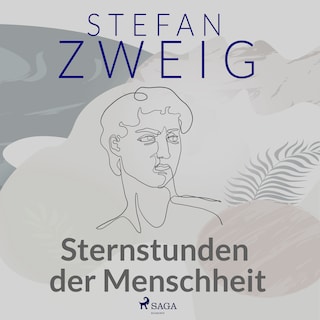 Sternstunden der Menschheit als Hörbuch