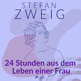 24 Stunden aus dem Leben einer Frau als Hörbuch