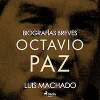 Biografías breves - Octavio Paz