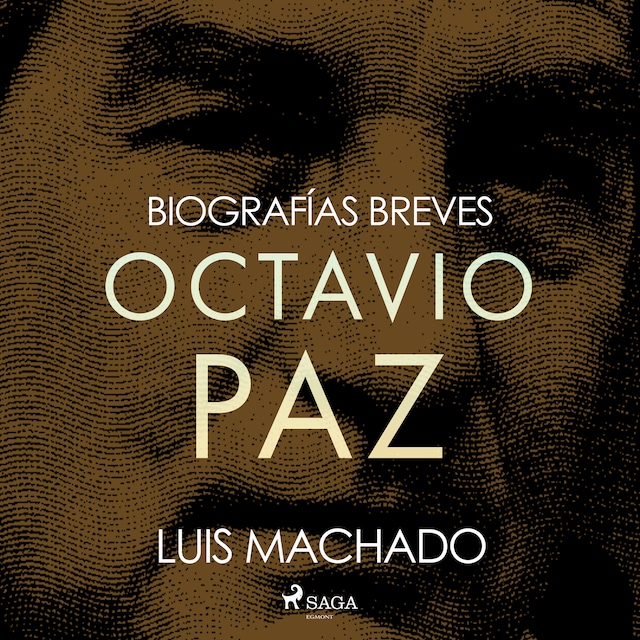 Couverture de livre pour Biografías breves - Octavio Paz