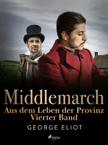 Middlemarch: Aus dem Leben der Provinz – Vierter Band bookCoverFor