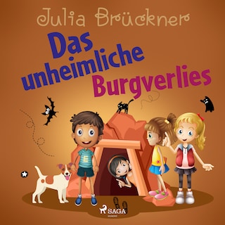 Das unheimliche Burgverlies als Hörbuch