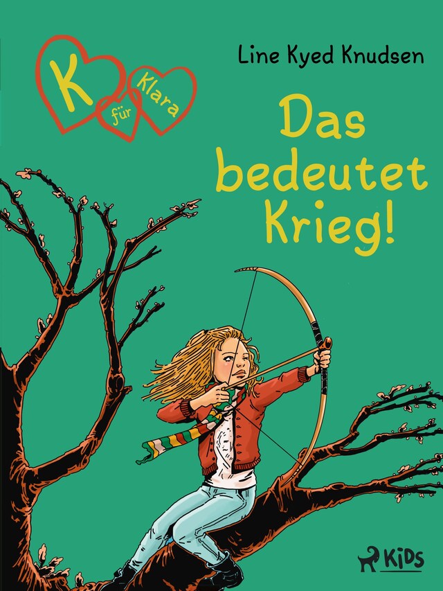 Boekomslag van K für Klara 6: Das bedeutet Krieg!