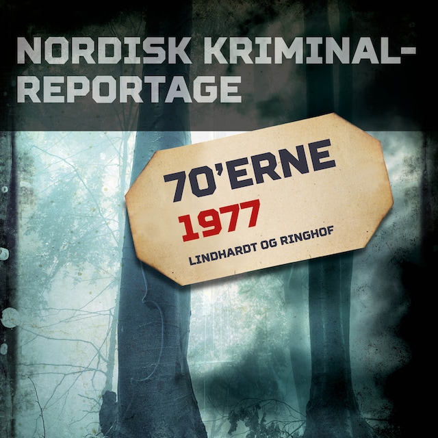 Kirjankansi teokselle Nordisk Kriminalreportage 1977