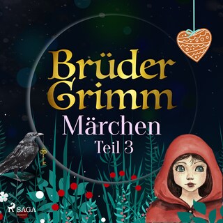 Brüder Grimms Märchen Teil 3 als Hörbuch