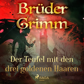 Der Teufel mit den drei goldenen Haaren als Hörbuch