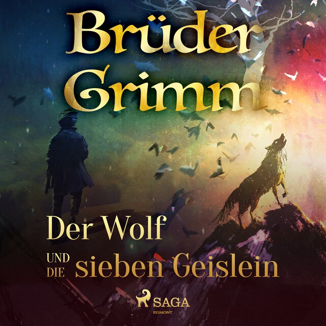 Der Wolf und die sieben Geislein