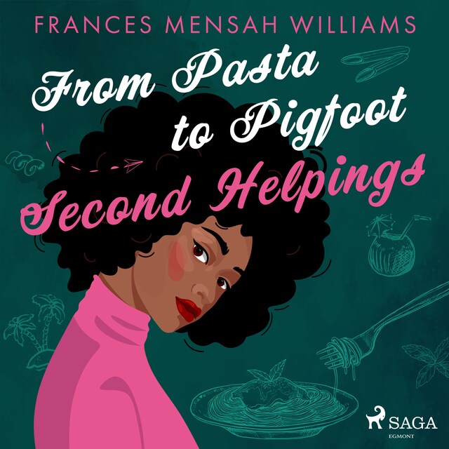 Kirjankansi teokselle From Pasta to Pigfoot: Second Helpings