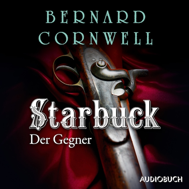 Book cover for Starbuck: Der Gegner