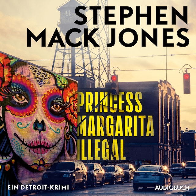 Buchcover für Princess Margarita Illegal: Ein Detroit-Krimi - Ein Fall für August Snow