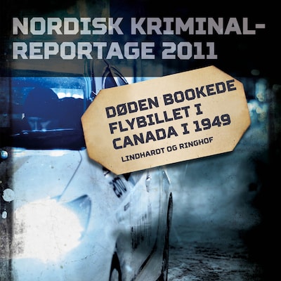 Døden bookede flybillet i Canada i 1949
