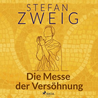 Die Messe der Versöhnung als Hörbuch
