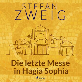 Die letzte Messe in Hagia Sophia als Hörbuch