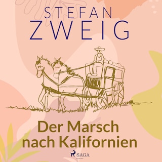 Der Marsch nach Kalifornien als Hörbuch