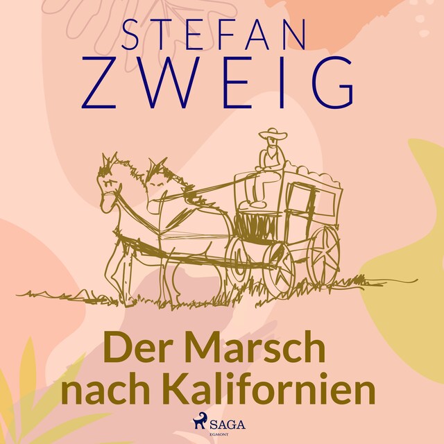 Book cover for Der Marsch nach Kalifornien